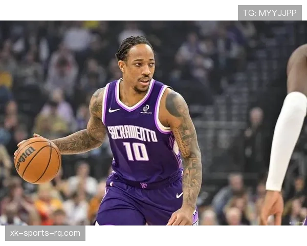 德罗赞中距离杀招主导进攻，得分结构改变影响球队战术